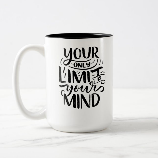 Positive Vibes - Your Only Limit is Your Mind Two-Tone Coffee Mug (Left)