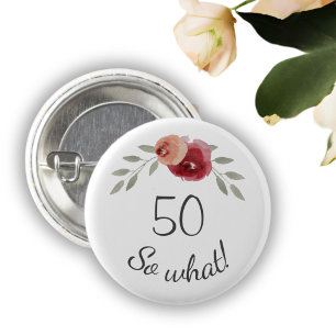 Positive Watercolor Roses Floral 50th Birthday 1 Inch Round Button