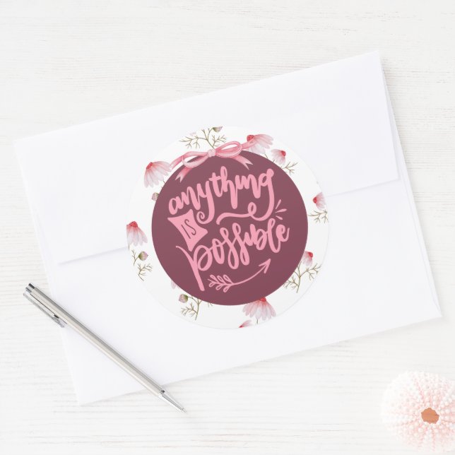 Positivity Any Thing is Possible Mauve Floral Classic Round Sticker (Envelope)