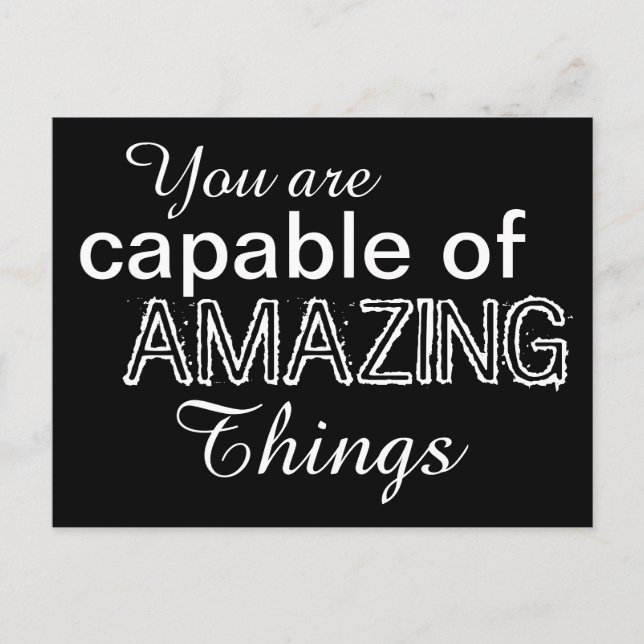 Positivity Capable of Amazing Things White Black Postcard (Front)