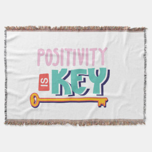 positivity is the key design throw blanket