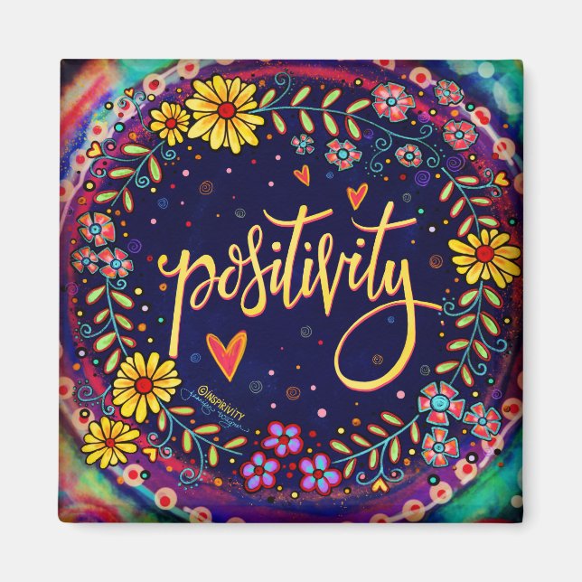 Positivity Pretty Fun Colourful Floral Inspirivity Magnet (Front)