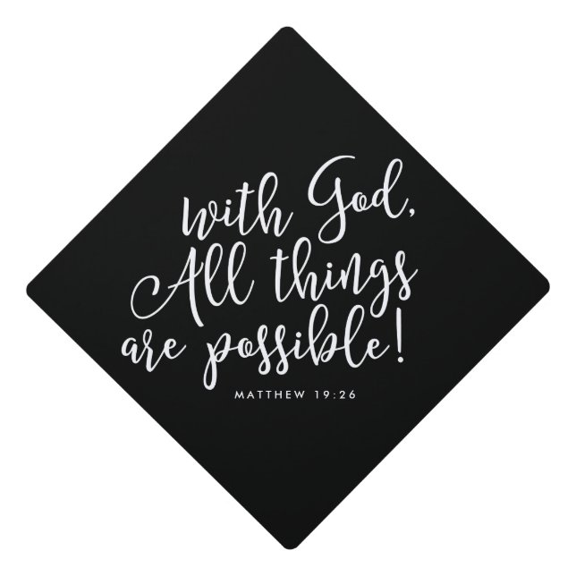 Possible With God Scripture Graduation Cap Topper (Front)