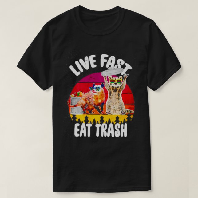 Possum And Raccoon Live Fast Eat Trash Classic TSh T-Shirt (Design Front)