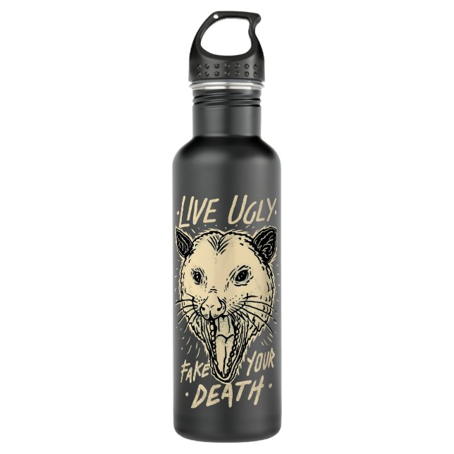 Possum Live Ugly Fake Your Death Funny Opossum Tra 710 Ml Water Bottle (Front)