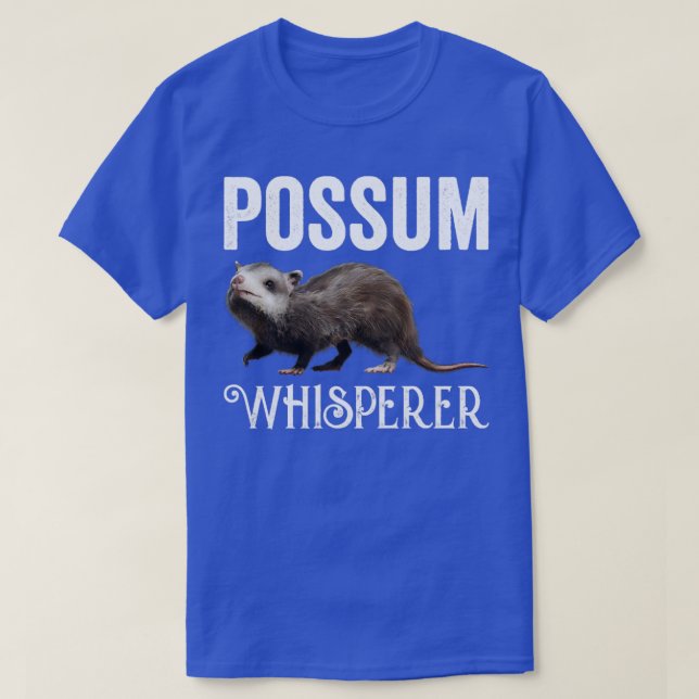 Possum Whisperer T-Shirt (Design Front)