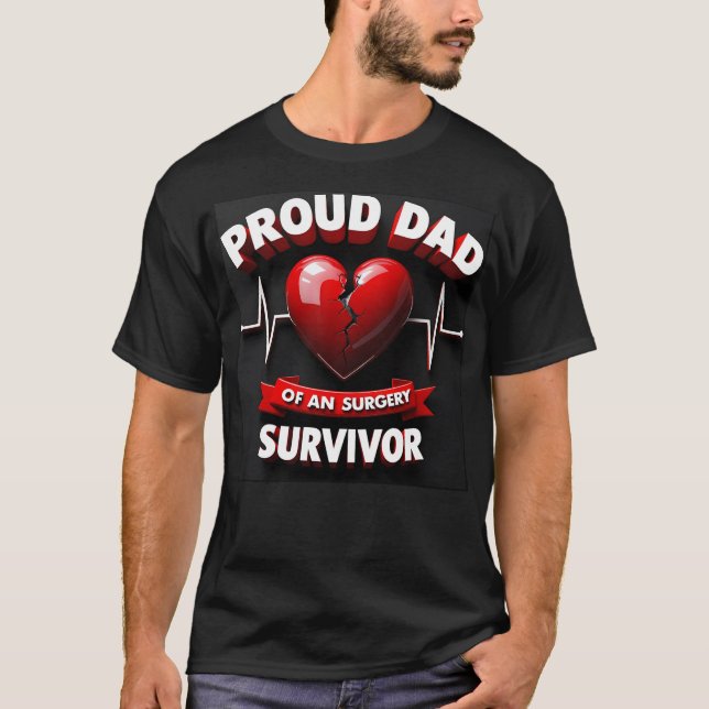 Post Attack Recovery Open Heart Surgery T-Shirt (Front)