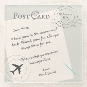 Post Card custom message personal love note Glass Coaster