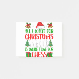 Post-it® All I Want For Christmas Is More Time For Chess Xm