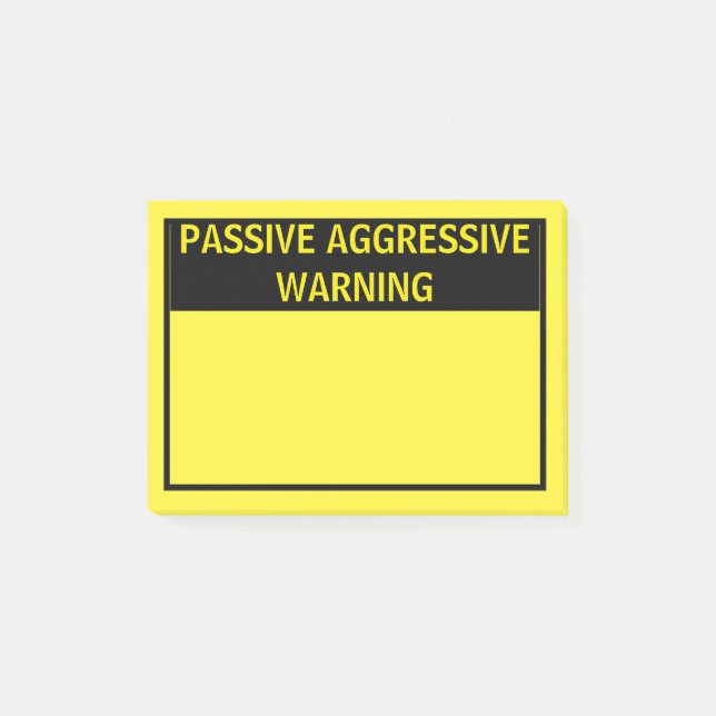 POST-IT® AVERTISSEMENT AGRESSIF PASSIF (Devant)