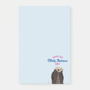 Post-it® Ayez une journée absolument géniale mignonne Otter