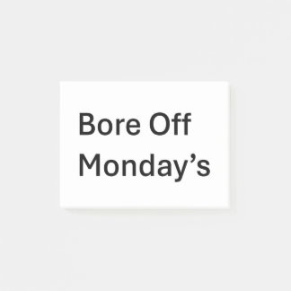 Post-it® Bore Off Monday's Sarcastic Post it Notes
