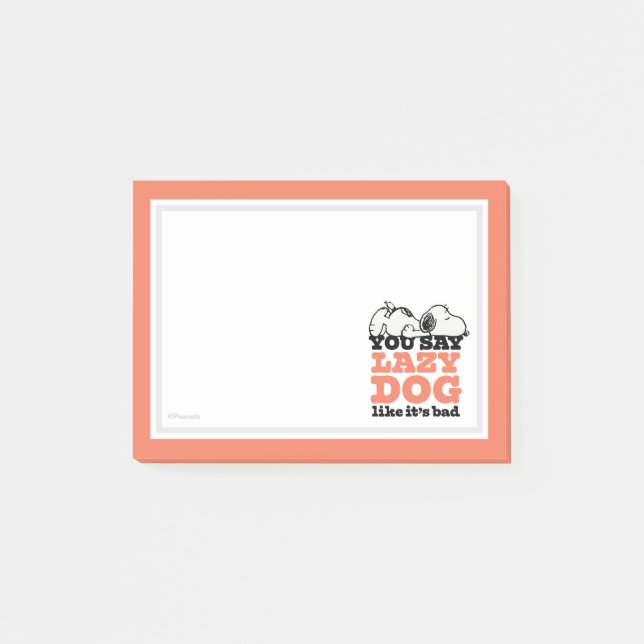 Post-it® cacahuètes | Snoopy You Say Lazy Dog Like It's Bad (Devant)