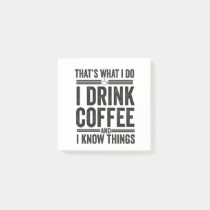 Post-it® C'est ce que je fais Je bois Café Funny Caféine