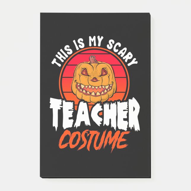 Post-it® C'Est Mon Costume D'Enseignant Effrayant (Devant)