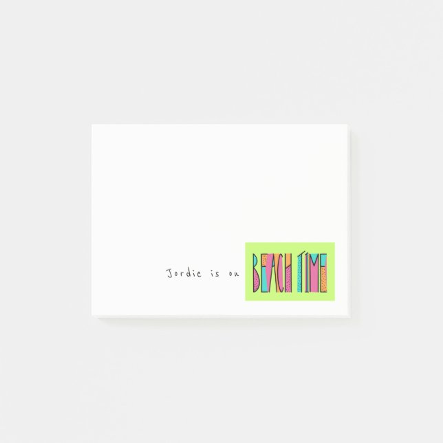 Post-it® Cet endroit tourne sur la plage Heure Post-it Note (Devant)