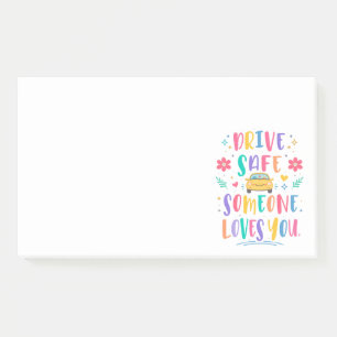 Post-it® Conduisez en toute sécurité quelqu'un vous aime