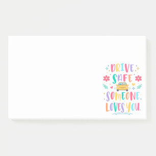 Post-it® Conduisez en toute sécurité, quelqu'un vous aime