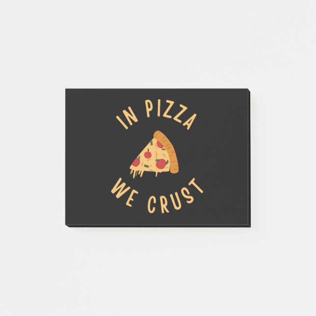 Post-it® Dans La Pizza, Nous Croûtons (Devant)