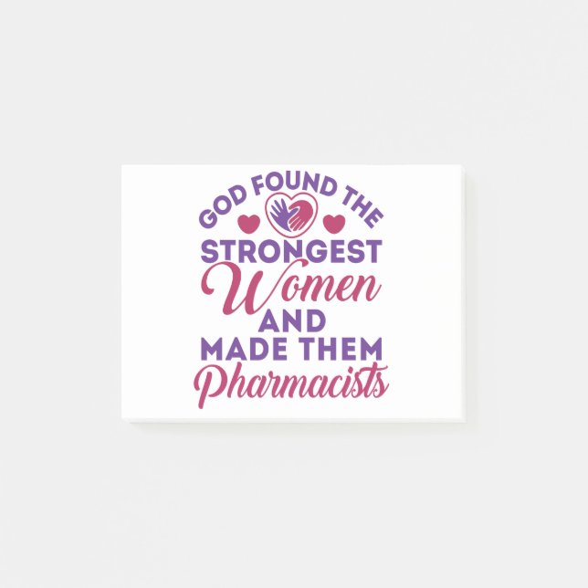 Post-it® Dieu a trouvé les plus fortes femmes pharmaciennes (Devant)
