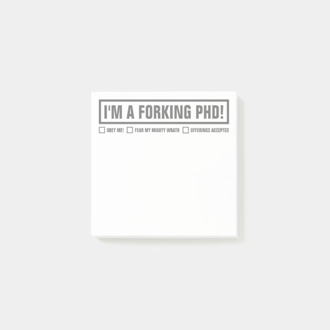 Post-it® Drôle "je suis A PhD bifurquant" 3" x3 " (Devant)