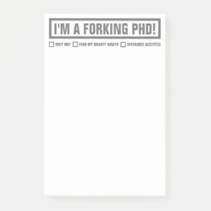 Post-it® Drôle "je suis A PhD bifurquant" 4" x6 "