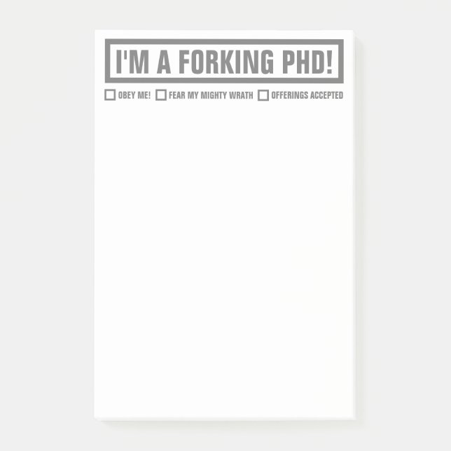 Post-it® Drôle "je suis A PhD bifurquant" 4" x6 " (Devant)