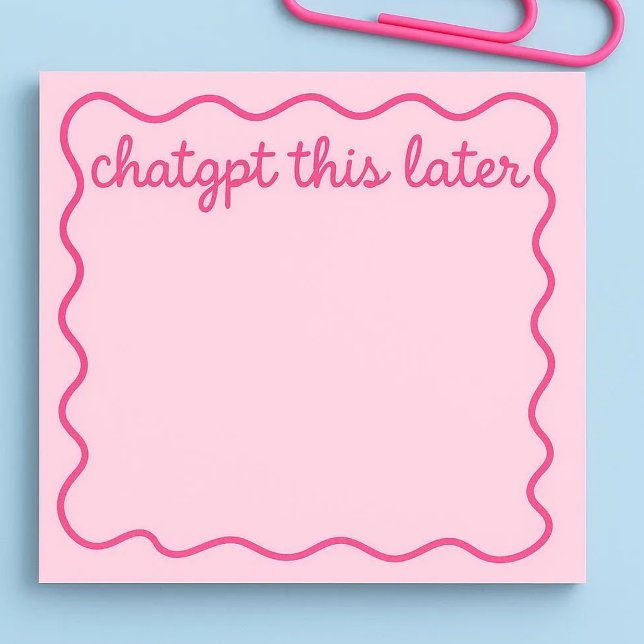 Post-It drôles de ChatGPT | « ChatGPT plus tard » (Créateur téléchargé)
