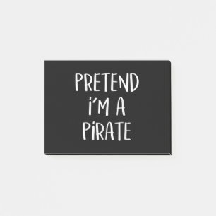 Post-it® Faire comme si je suis un costume de pirate drôle