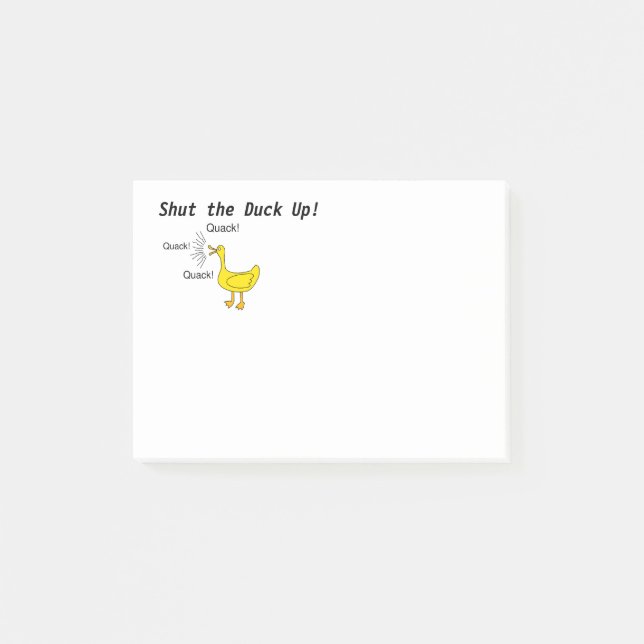 Post-it® Fermez le canard !  Notes de post-it (Devant)