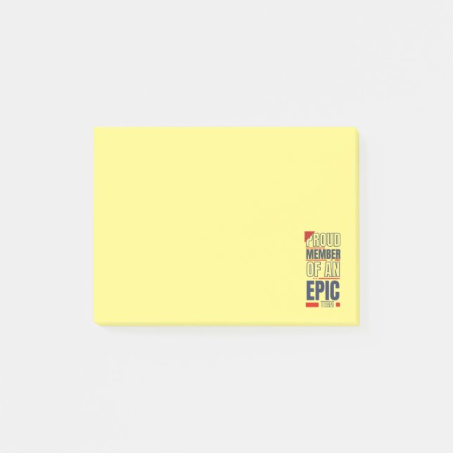 Post-it® Fier Membre d'une équipe épique Bureau de travail  (Devant)