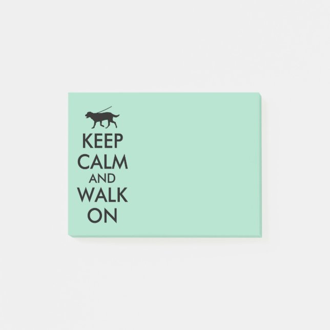 Post-it® Gardez le calme et marchez sur le bloc - notes de (Devant)