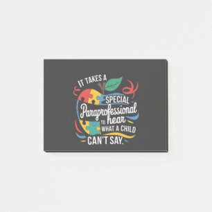 Post-it® Il faut un paraprofessionnel pour entendre ce qu'u