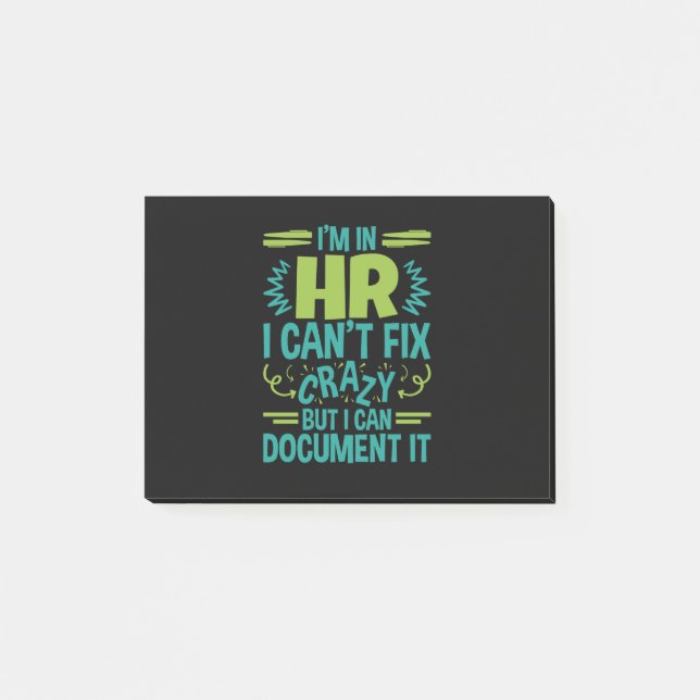 Post-it® I'm In HR I Can't Fix Crazy Funny Human Resources (Devant)
