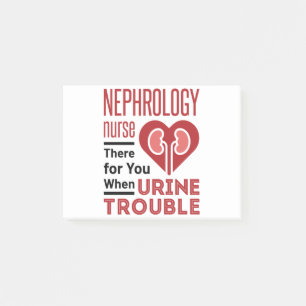 Post-it® Infirmière De Néphrologie Là Pour Vous Lorsque 