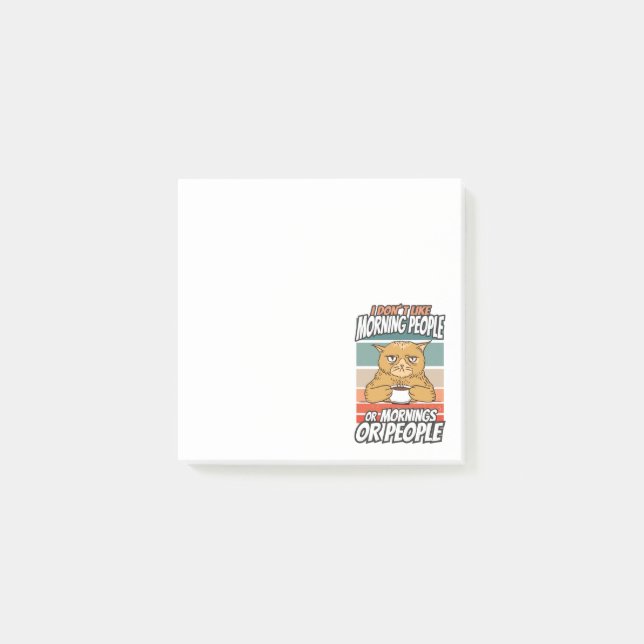 Post-it® Je n'aime pas les matins, les matins ou les gens (Devant)