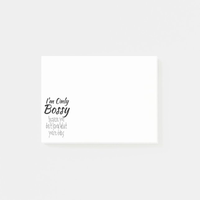 Post-it® Je ne suis que Bossy (Devant)