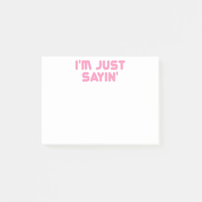 Post-it® Je suis juste sayin (Devant)