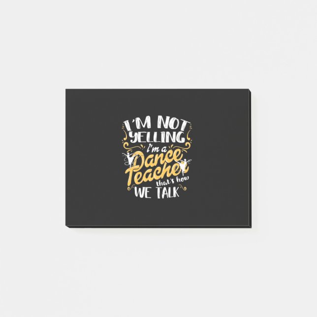 Post-it® Je Suis Un Enseignant De Danse (Devant)