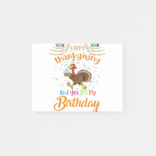 Post-it® Joyeux Thanksgiving Et Oui C'est Mon Anniversaire 