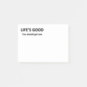 Post-it® La vie est bonne. Vous Devriez En Obtenir Un.