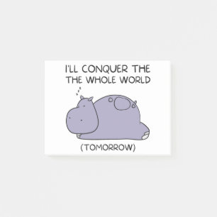 Post-it® Lazy Funny Hippo Je vais conquérir le monde entier