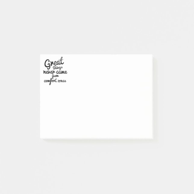 Post-it® Les Bonnes Choses Ne Sont Jamais Venues Des Zones  (Devant)
