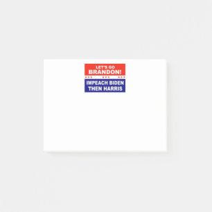 Post-it® Let's go Brandon Impeach Biden Then Harris
