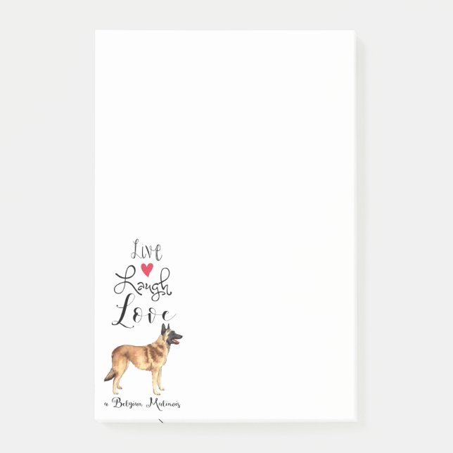 Post-it® Live Laugh Love a Belgian Malinois Post-it Notes (Devant)