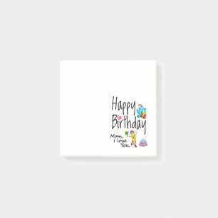 Post-it® Maman je t'aime. Joyeux Anniversaire.