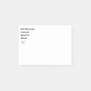 Post-it® Mon travail n'est pas facile Je suis efficace Cita