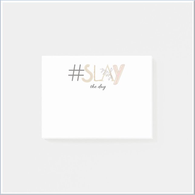 Post-it® Notes décoratives blanc & beige SLAY the Day Notes (Créateur téléchargé)
