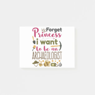 Post-it® Oubliez Princesse Je veux être archéologue