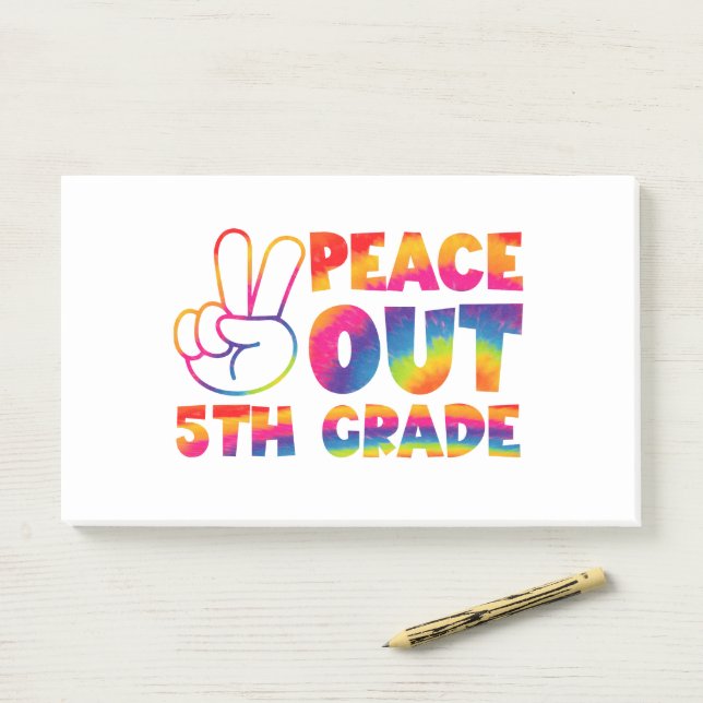 Post-it® Peace Out Teinture de 5e année Teinture de Dernier (Sur un bureau)